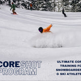 Person snowboarding down a snowy slope with 'CORE SHOT PROGRAM' text overlay.